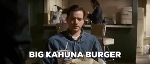 The Big Kahuna Burger GIF